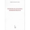 NOZIONI DI GIUSTIZIA AMMINISTRATIVA